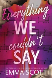 Everything We Couldn'T Say