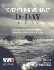 'Everything We Have': D-Day 6.6.44