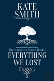 Everything We Lost