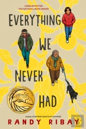 Everything We Never Had