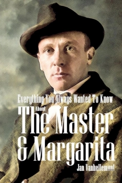 Bertrand.pt - Everything You Always Wanted To Know About The Master & Margarita