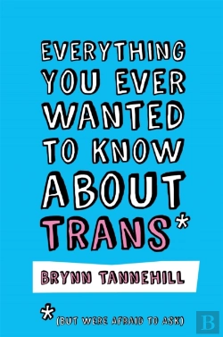 Bertrand.pt - Everything You Ever Wanted To Know About Trans (But Were Afraid To Ask)