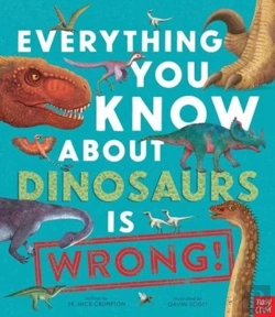 Bertrand.pt - Everything You Know About Dinosaurs Is Wrong!