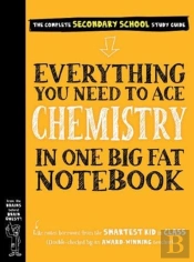 Everything You Need To Ace Chemistry In One Big Fat Notebook