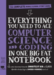 Everything You Need To Ace Computer Science And Coding In One Big Fat Notebook