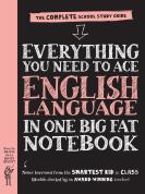 Everything You Need To Ace English Language In One Big Fat Notebook, 1st Edition (Uk Edition)