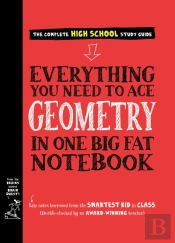 Everything You Need To Ace Geometry In One Big Fat Notebook