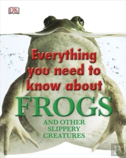 Bertrand.pt - Everything You Need To Know About Frogs And Other Slippery Creatures