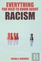 Everything You Need To Know About Racism