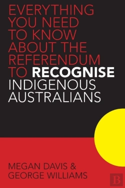 Bertrand.pt - Everything You Need To Know About The Referendum To Recognise Indigenous Australians