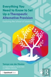 Everything You Need To Know To Set Up A Therapeutic Alternative Provision