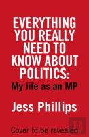 Everything You Really Need To Know About Politics