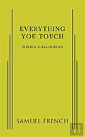 Everything You Touch