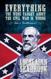 Everything You Were Taught About The Civil War Is Wrong, Ask A Southerner!