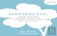 Everything Your Gp Doesn'T Have Time To Tell You About Alzheimer'S