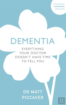 Bertrand.pt - Everything Your Gp Doesn'T Have Time To Tell You About Alzheimer'S