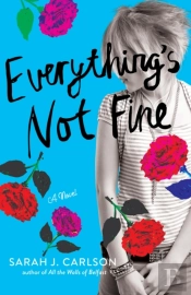 Everything'S Not Fine