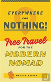 Everywhere For Nothing