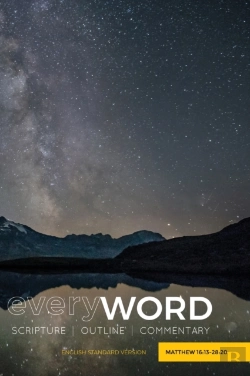 Bertrand.pt - Everyword: Matthew 16:13-28:20: Scriptur