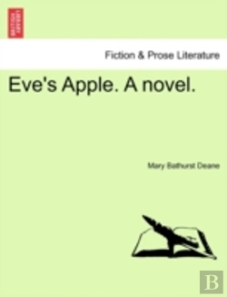 Bertrand.pt - Eve'S Apple. A Novel.