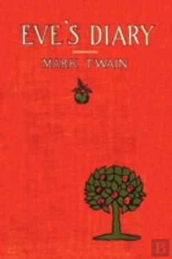 Bertrand.pt - Eve'S Diary, Complete With >50 Illustrations