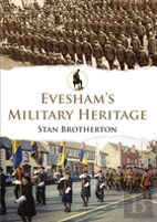 Evesham'S Military Heritage