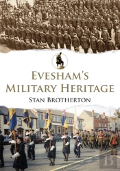 Evesham'S Military Heritage