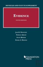 Evidence, 2019 Rules And Statute Supplement