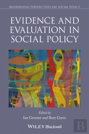 Evidence And Evaluation In Social Policy