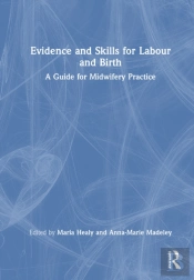 Evidence And Skills For Labour And Birth