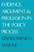 Evidence, Argument, And Persuasion In The Policy Process