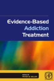 Evidence-Based Addiction Treatment
