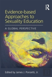 Evidence-Based Approaches To Sexuality Education