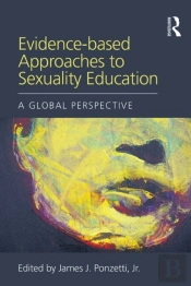 Evidence-Based Approaches To Sexuality Education