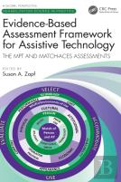 Evidence-Based Assessment Framework For Assistive Technology