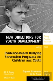 Evidence-Based Bullying Prevention Programs For Children And Youth