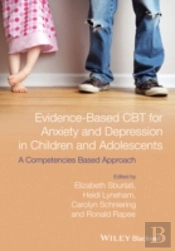 Evidence-Based Cbt For Anxiety And Depression In Children And Adolescents