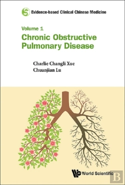 Bertrand.pt - Evidence-Based Clinical Chinese Medicine - Volume 1: Chronic Obstructive Pulmonary Disease