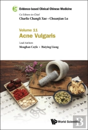 Evidence-Based Clinical Chinese Medicine - Volume 11: Acne Vulgaris