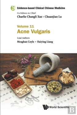 Bertrand.pt - Evidence-Based Clinical Chinese Medicine - Volume 11: Acne Vulgaris