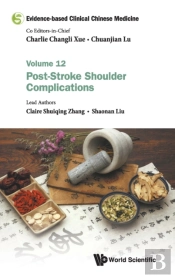 Evidence-Based Clinical Chinese Medicine - Volume 12: Post-Stroke Shoulder Complications