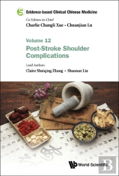 Evidence-Based Clinical Chinese Medicine - Volume 12: Post-Stroke Shoulder Complications