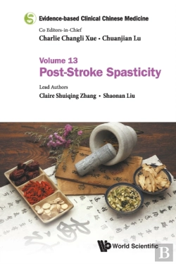 Bertrand.pt - Evidence-Based Clinical Chinese Medicine - Volume 13: Post-Stroke Spasticity