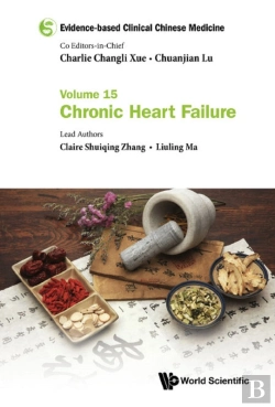 Bertrand.pt - Evidence-Based Clinical Chinese Medicine - Volume 15: Chronic Heart Failure