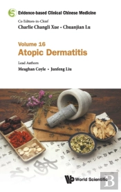 Evidence-Based Clinical Chinese Medicine - Volume 16: Atopic Dermatitis