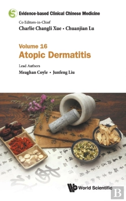 Bertrand.pt - Evidence-Based Clinical Chinese Medicine - Volume 16: Atopic Dermatitis