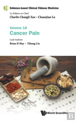 Bertrand.pt - Evidence-Based Clinical Chinese Medicine - Volume 18: Cancer Pain