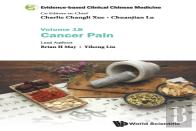 Evidence-Based Clinical Chinese Medicine - Volume 18: Cancer Pain