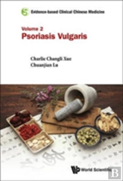 Bertrand.pt - Evidence-Based Clinical Chinese Medicine - Volume 2: Psoriasis Vulgaris