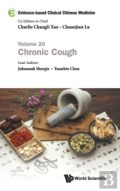 Evidence-Based Clinical Chinese Medicine - Volume 20: Chronic Cough